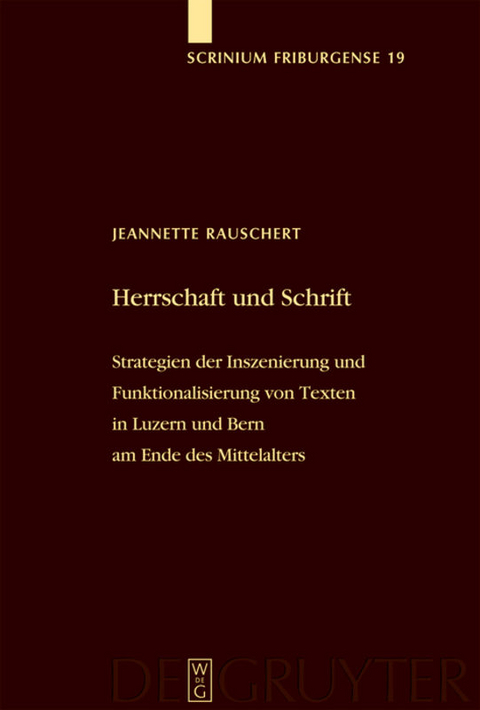 Herrschaft und Schrift - Jeannette Rauschert