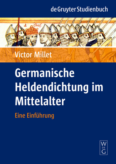 Germanische Heldendichtung im Mittelalter - Victor Millet