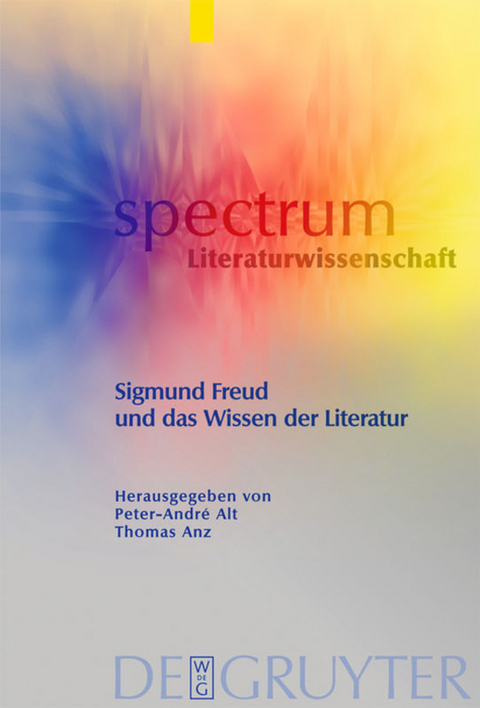 Sigmund Freud und das Wissen der Literatur - 