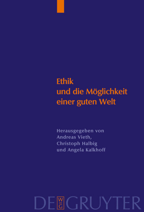 Ethik und die Möglichkeit einer guten Welt - 