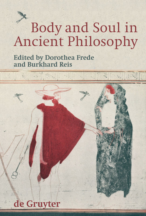 Body and Soul in Ancient Philosophy - 