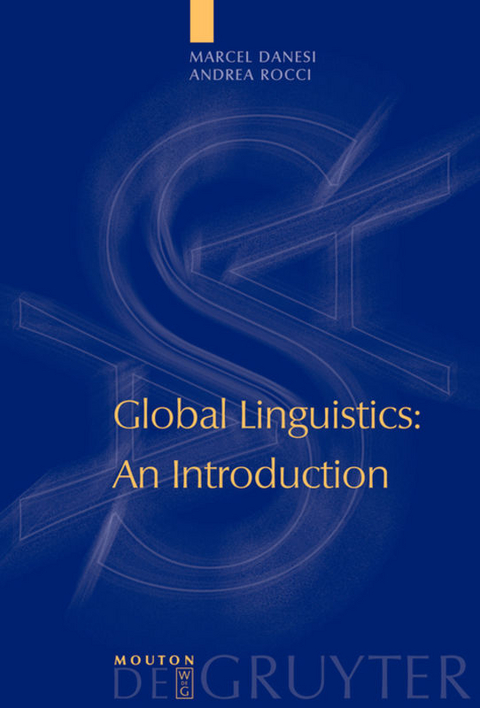 Global Linguistics - Marcel Danesi, Andrea Rocci