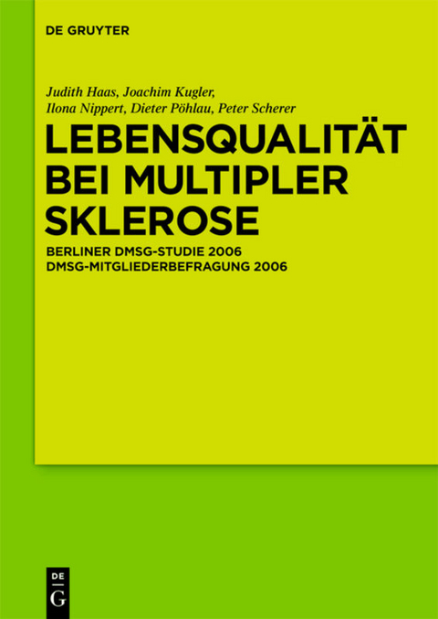 Lebensqualität bei Multipler Sklerose - J. Haas, J. Kugler, I. Nippert, D. Pöhlau, P. Scherer