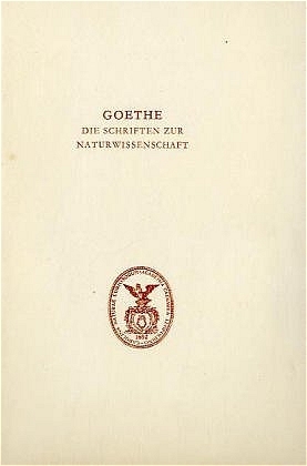 Goethe. Die Schriften zur Naturwissenschaft (Leopoldina) - 