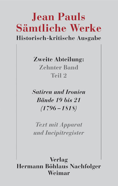 Jean Pauls Sämtliche Werke. Historisch-kritische Ausgabe - Jean Paul