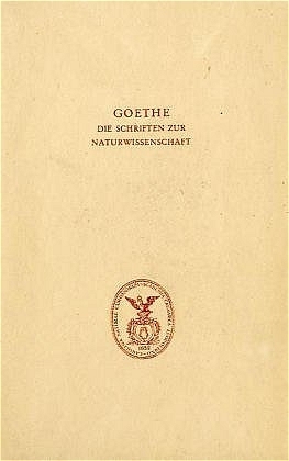 Goethe. Die Schriften zur Naturwissenschaft (Leopoldina) - 