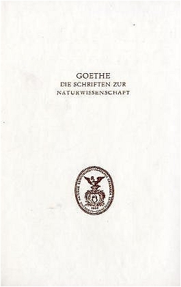 Goethe. Die Schriften zur Naturwissenschaft (Leopoldina) - 