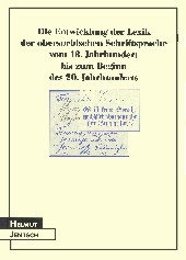 Die Entwicklung der Lexik der obersorbischen Schriftsprache vom 18. Jahrhundert bis zum Beginn des 20. Jahrhunderts - Helmut Jentsch