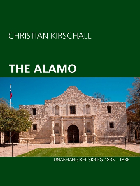 The Alamo -  Christian Kirschall