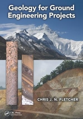 Geology for Ground Engineering Projects - Chris J. N. Fletcher