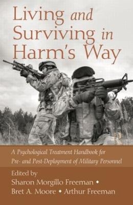 Living and Surviving in Harm's Way - 