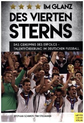 Im Glanz des vierten Sterns - Stephan Schmidt, Tim Stegmann