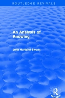 An Analysis of Knowing - John Hartland-Swann