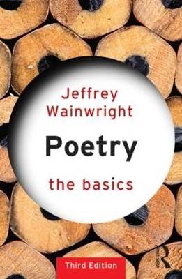 Poetry: The Basics - Jeffrey Wainwright