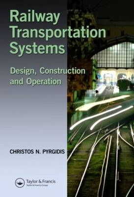 Railway Transportation Systems - Christos N. Pyrgidis