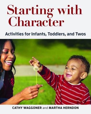 Starting with Character - Cathy Waggoner, Martha Herndon