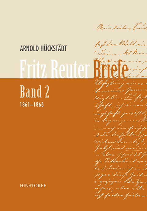 Fritz Reuter. Briefe Band 2 (1861-1866) - 