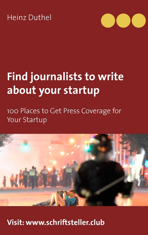 Find journalists to write about your startup -  Heinz Duthel