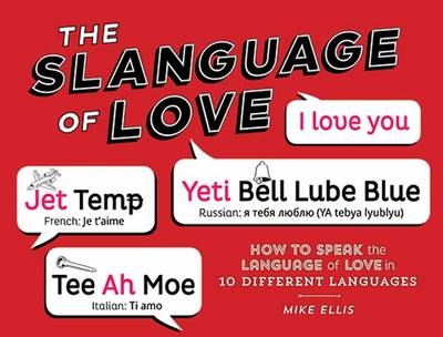 Slanguage of Love - Mike Ellis