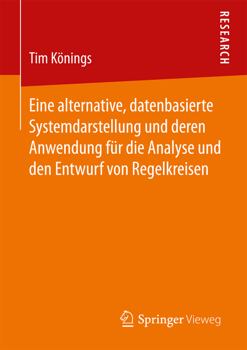 Eine alternative, datenbasierte Systemdarstellung und deren Anwendung für die Analyse und den Entwurf von Regelkreisen - Tim Könings