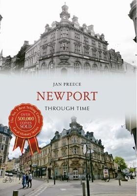 Newport Through Time - Jan Preece