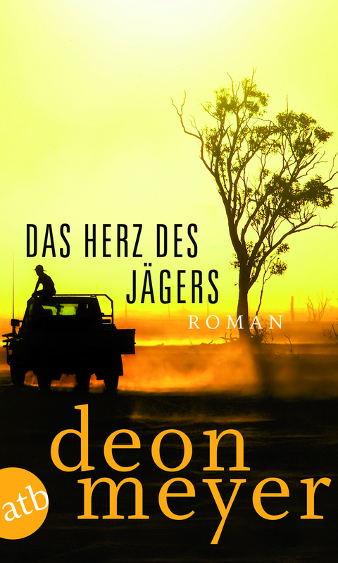 Das Herz des Jägers - Deon Meyer