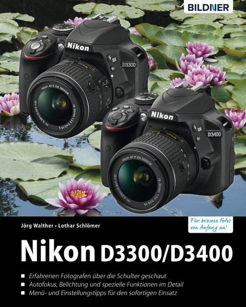 Nikon D3300/D3400 - Lothar Schloemer