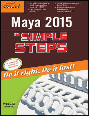 Maya 2015 in Simple Steps - Inc. Kogent Learning Solutions