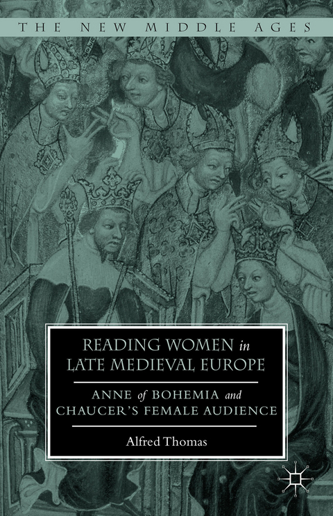 Reading Women in Late Medieval Europe - Alfred Thomas