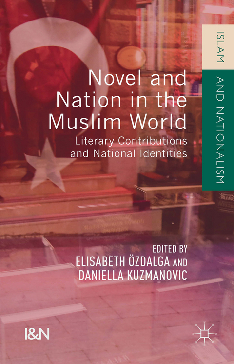 Novel and Nation in the Muslim World - 