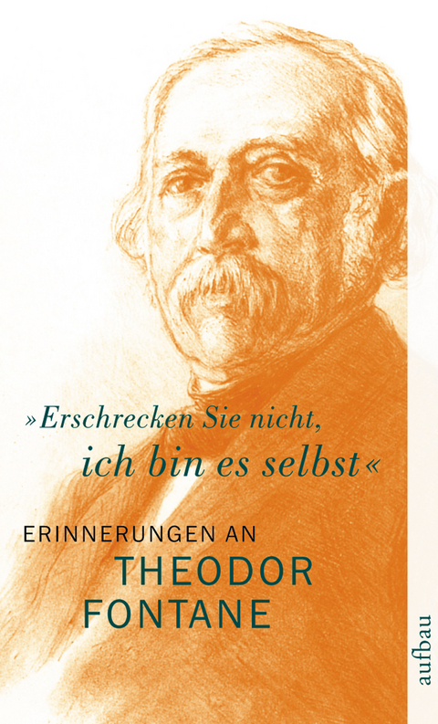 "Erschrecken Sie nicht, ich bin es selbst" - 