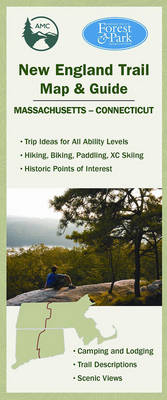 New England Trail Map & Guide - Appalachian Mountain Club Books,  Connecticut Forest &  Park Association