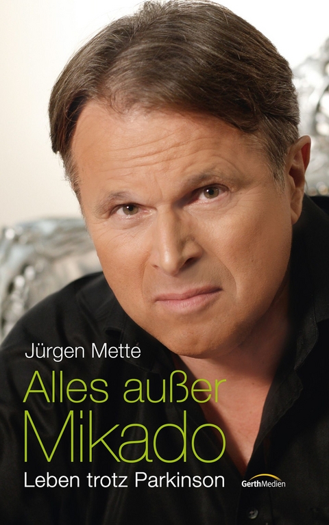 Alles außer Mikado -  Jürgen Mette