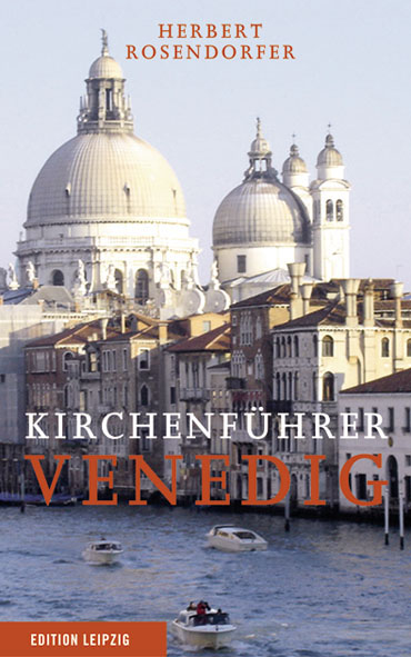 Kirchenführer Venedig - Herbert Rosendorfer