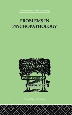 Problems in Psychopathology - T.W. Mitchell