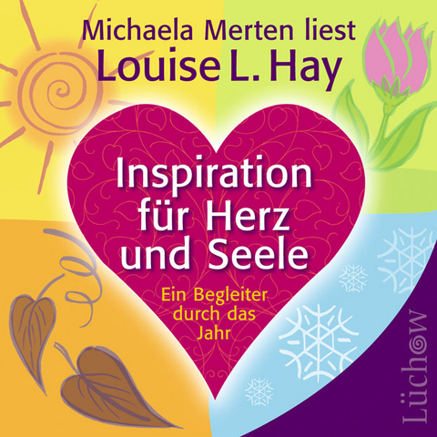 Inspiration für Herz und Seele - Louise L Hay