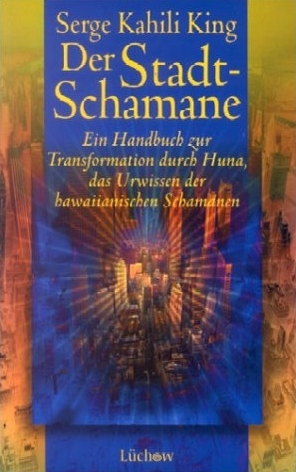 Der Stadt-Schamane - Serge K King