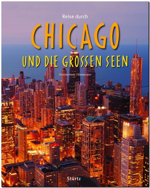 Reise durch Chicago und die Großen Seen - Thomas Jeier