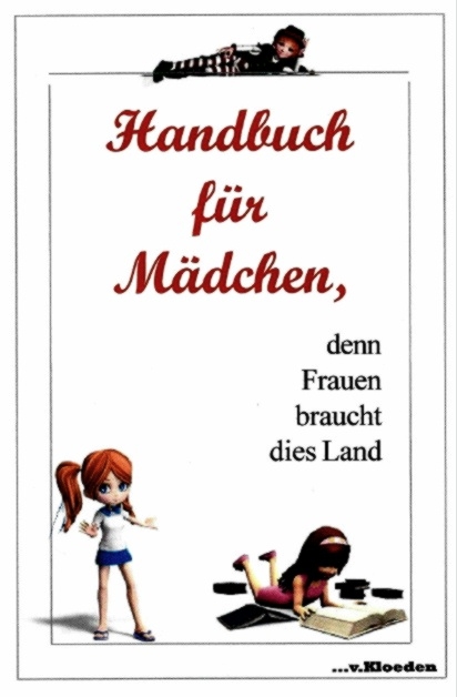 Handbuch für Mädchen, - Lucia Casalini, Niels Hermann