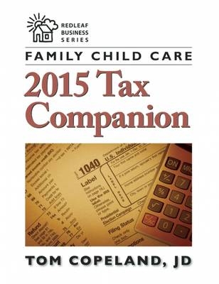 Family Child Care 2015 Tax Companion - Tom Copeland