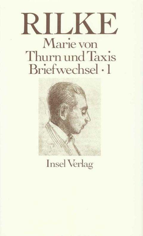 Briefwechsel - Rainer Maria Rilke, Marie von Thurn und Taxis