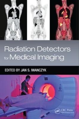 Radiation Detectors for Medical Imaging - 