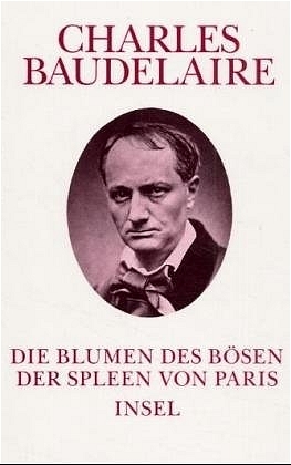 Poetische Werke. Schriften zur Literatur. Zweisprachig - Charles Baudelaire