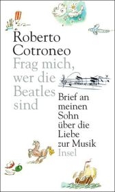 Frag mich, wer die Beatles sind - Roberto Cotroneo