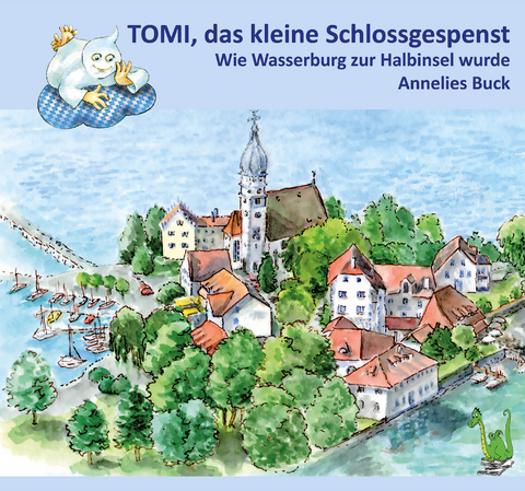 Tomi, das kleine Schlossgespenst - Annelies Buck