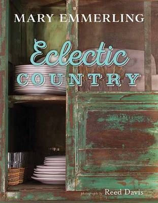 Eclectic Country - Mary Emmerling