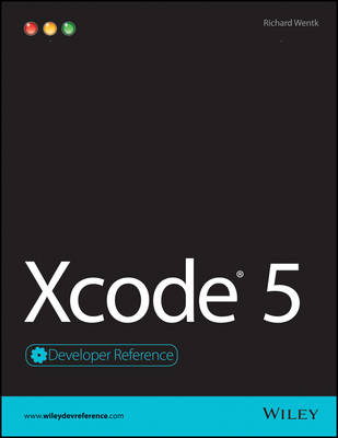 Xcode 5 Developer Reference - Richard Wentk