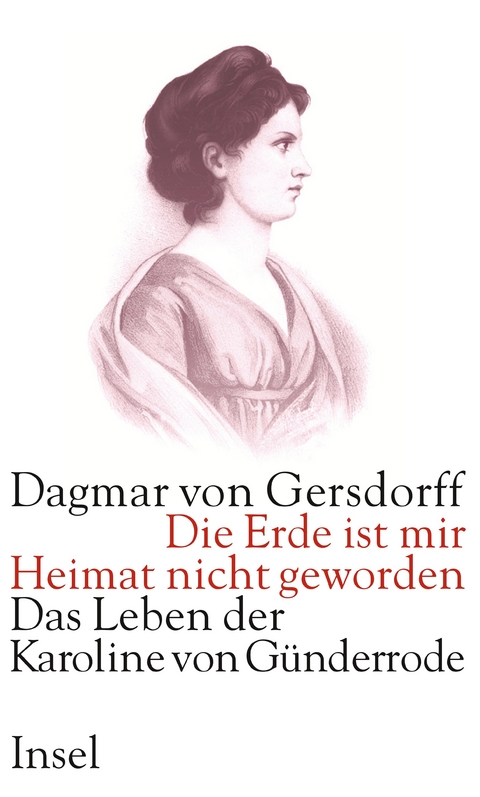 Die Erde ist mir Heimat nicht geworden - Dagmar von Gersdorff