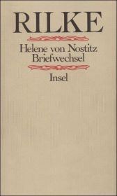 Briefwechsel - Rainer Maria Rilke, Helene von Nostitz