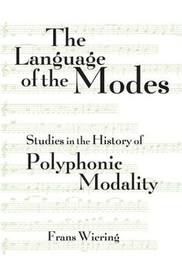 The Language of the Modes - Frans Wiering